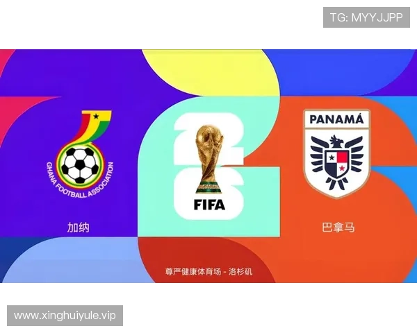 世界杯巴拿马对加纳比赛直播时间及赛程安排全攻略 世界杯巴拿马对加纳比赛直播时间及赛程安排全攻略
